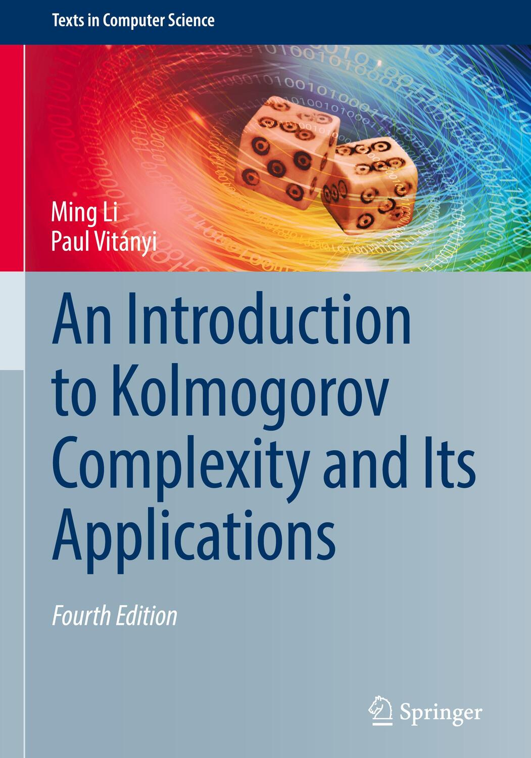 Cover: 9783030112974 | An Introduction to Kolmogorov Complexity and Its Applications | Buch