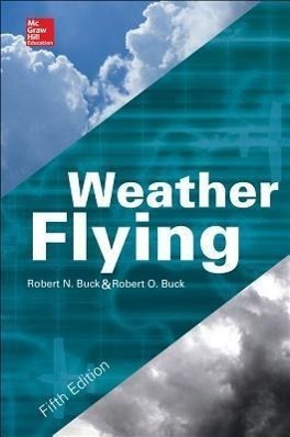 Cover: 9780071799720 | Weather Flying | Robert Buck | Buch | Englisch | 2013