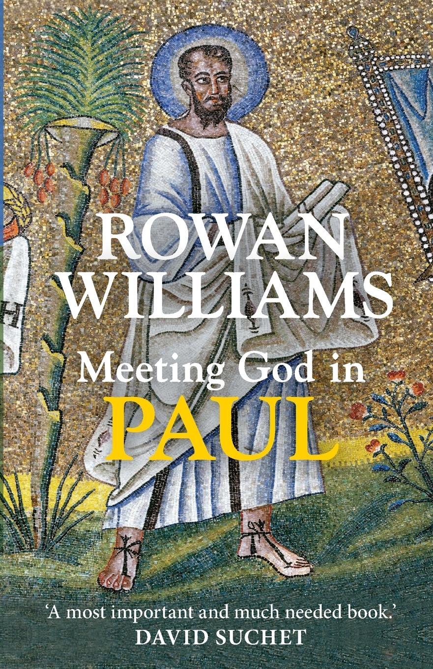 Cover: 9780281073382 | Meeting God in Paul | Rowan Williams | Taschenbuch | Paperback | 2015