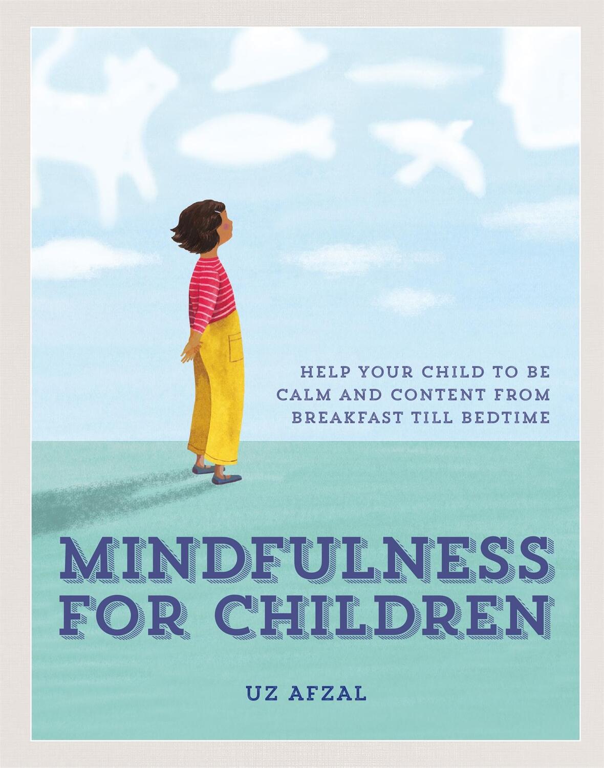 Cover: 9780857835192 | Mindfulness for Children | Uz Afzal | Taschenbuch | Englisch | 2018