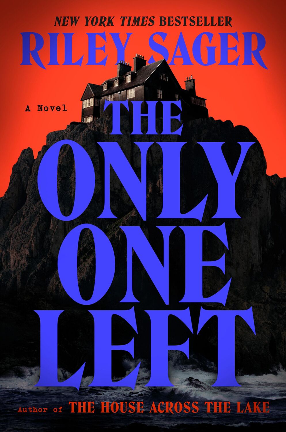 Cover: 9780593183229 | The Only One Left | Riley Sager | Buch | Englisch | 2023