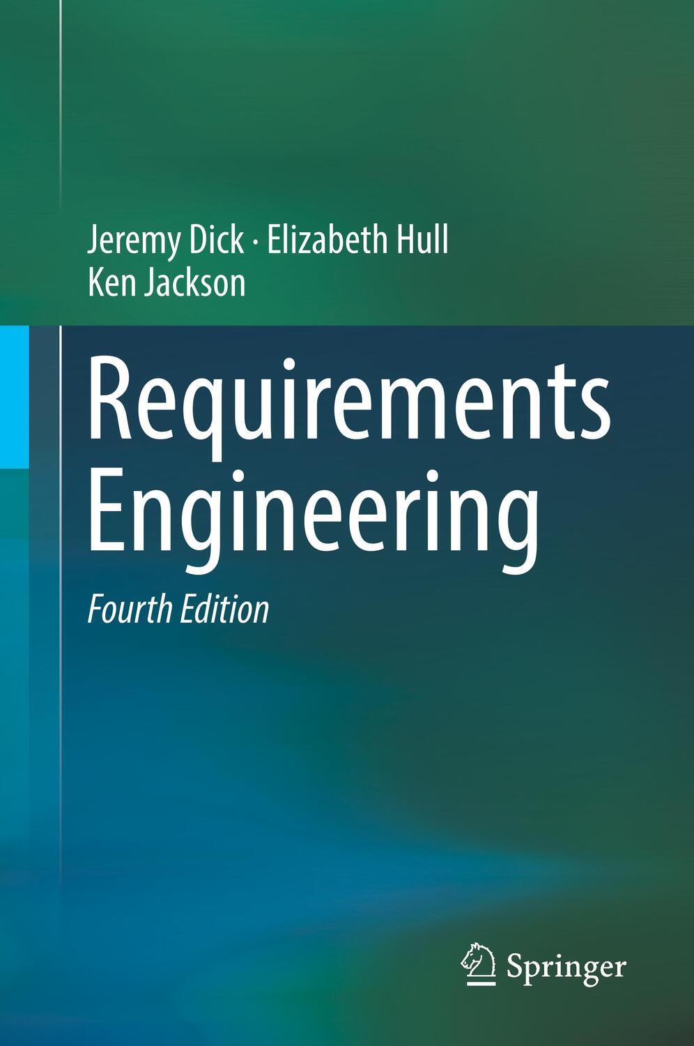 Cover: 9783319610726 | Requirements Engineering | Jeremy Dick (u. a.) | Buch | Englisch