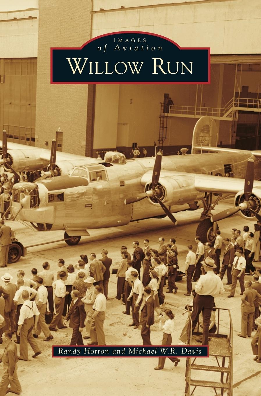 Cover: 9781540200853 | Willow Run | Randy Hotton (u. a.) | Buch | Englisch | 2016