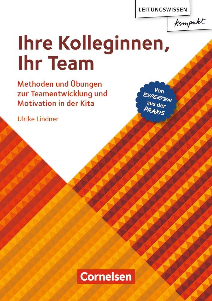 Cover: 9783834651181 | Leitungswissen kompakt / Ihre Kolleginnen, Ihr Team | Ulrike Lindner
