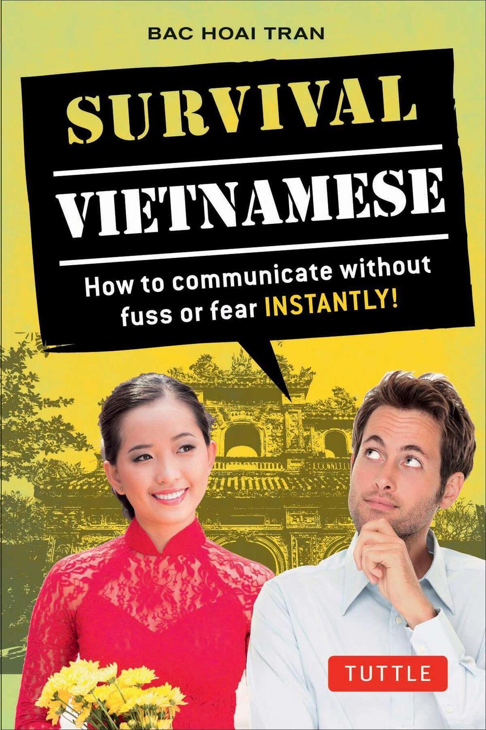 Cover: 9780804844710 | Survival Vietnamese: How to Communicate Without Fuss or Fear -...