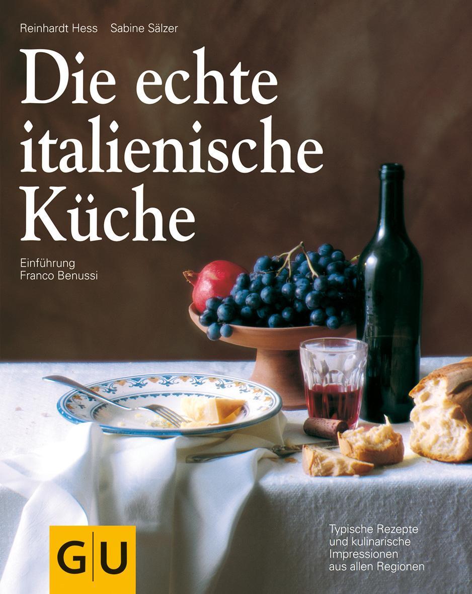 Cover: 9783833860744 | Die echte italienische Küche | Franco Benussi (u. a.) | Buch | 320 S.