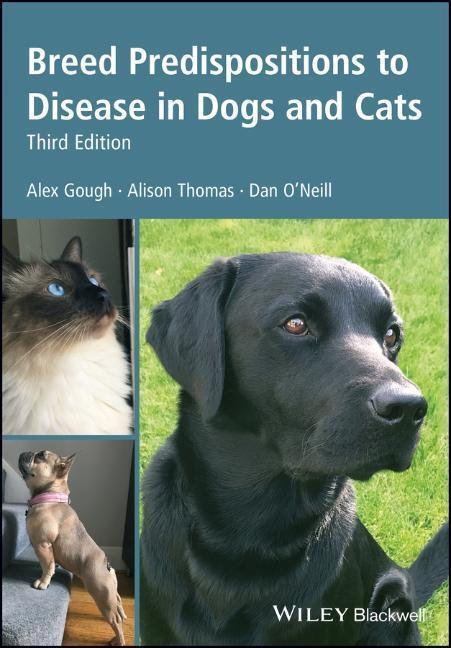 Cover: 9781119225546 | Breed Predispositions to Disease in Dogs and Cats | Alex Gough (u. a.)
