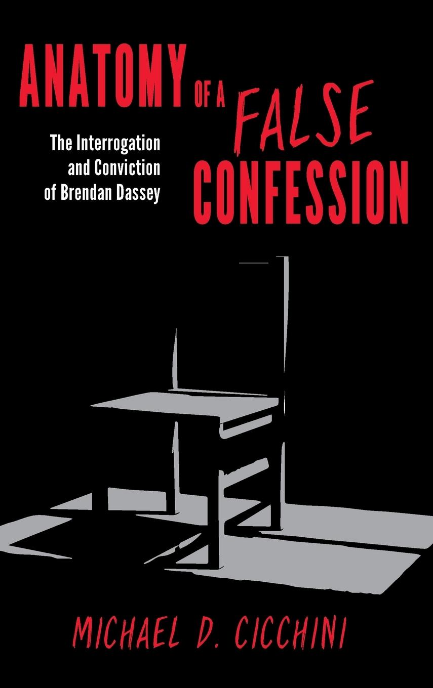 Cover: 9781538117156 | Anatomy of a False Confession | Michael D. Cicchini | Buch | Englisch