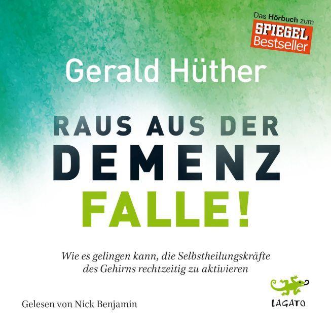 Cover: 9783955679996 | Raus aus der Demenz-Falle! | Gerald Hüther | Audio-CD | Deutsch | 2017
