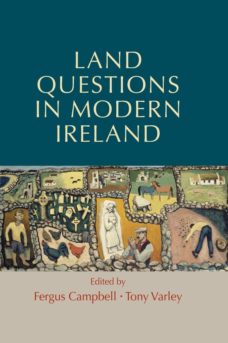 Cover: 9781784993535 | Land questions in modern Ireland | Tony Varley | Taschenbuch | 2016
