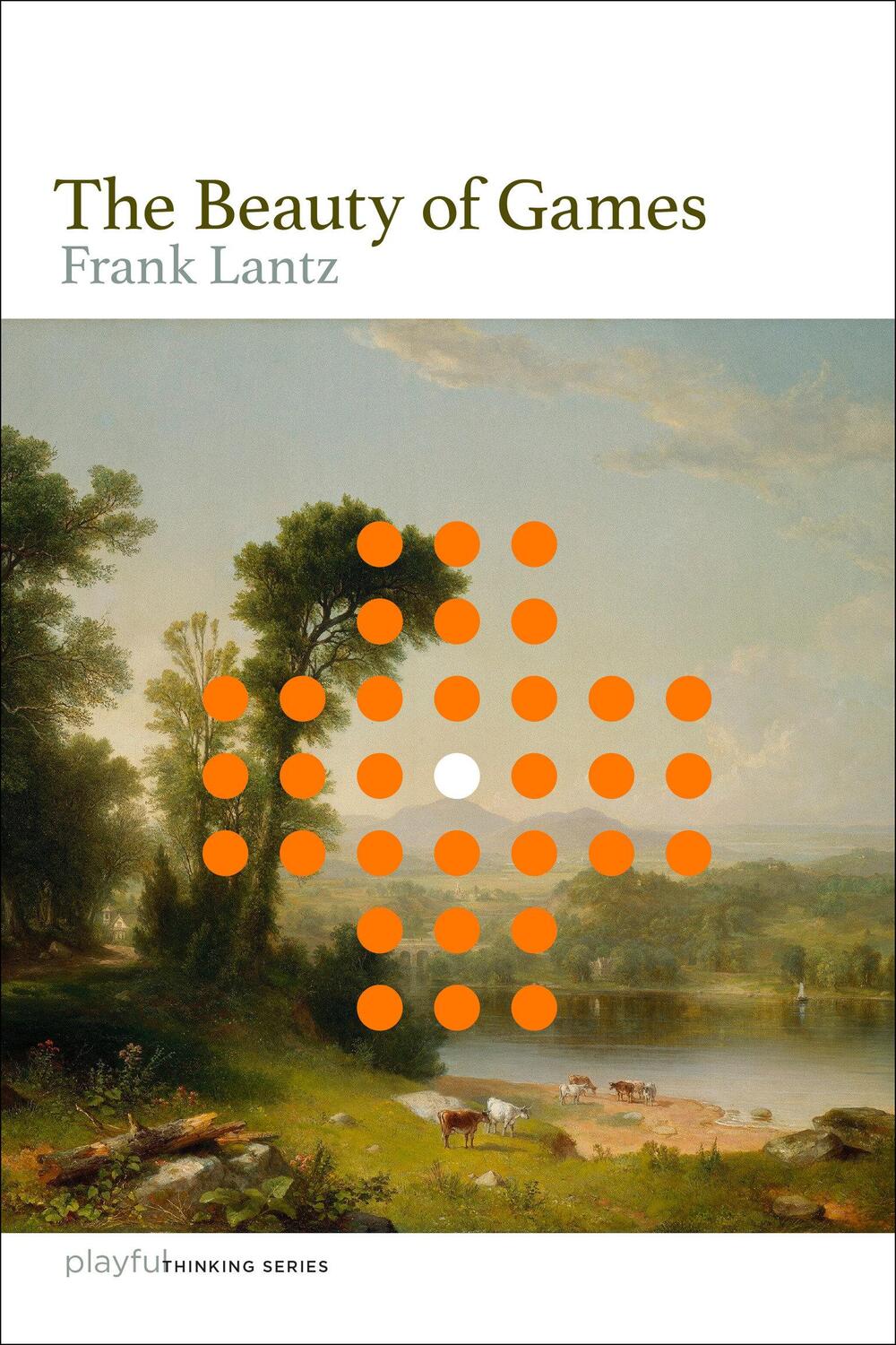 Cover: 9780262048538 | The Beauty of Games | Frank Lantz | Buch | Englisch | 2023