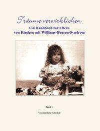 Cover: 9783833002014 | Träume verwirklichen | Barbara Scheiber | Taschenbuch | 140 S. | 2003