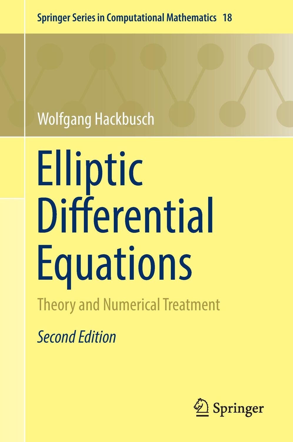 Cover: 9783662549605 | Elliptic Differential Equations | Theory and Numerical Treatment | xiv