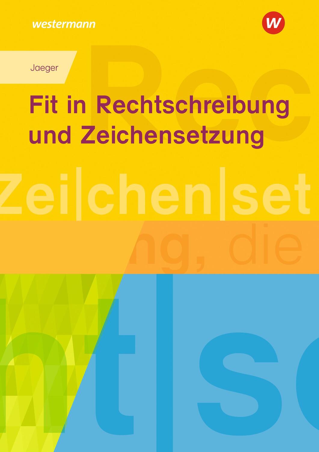 Cover: 9783427643104 | Fit in Rechtschreibung und Zeichensetzung. Arbeitsheft | Gudrun Jaeger
