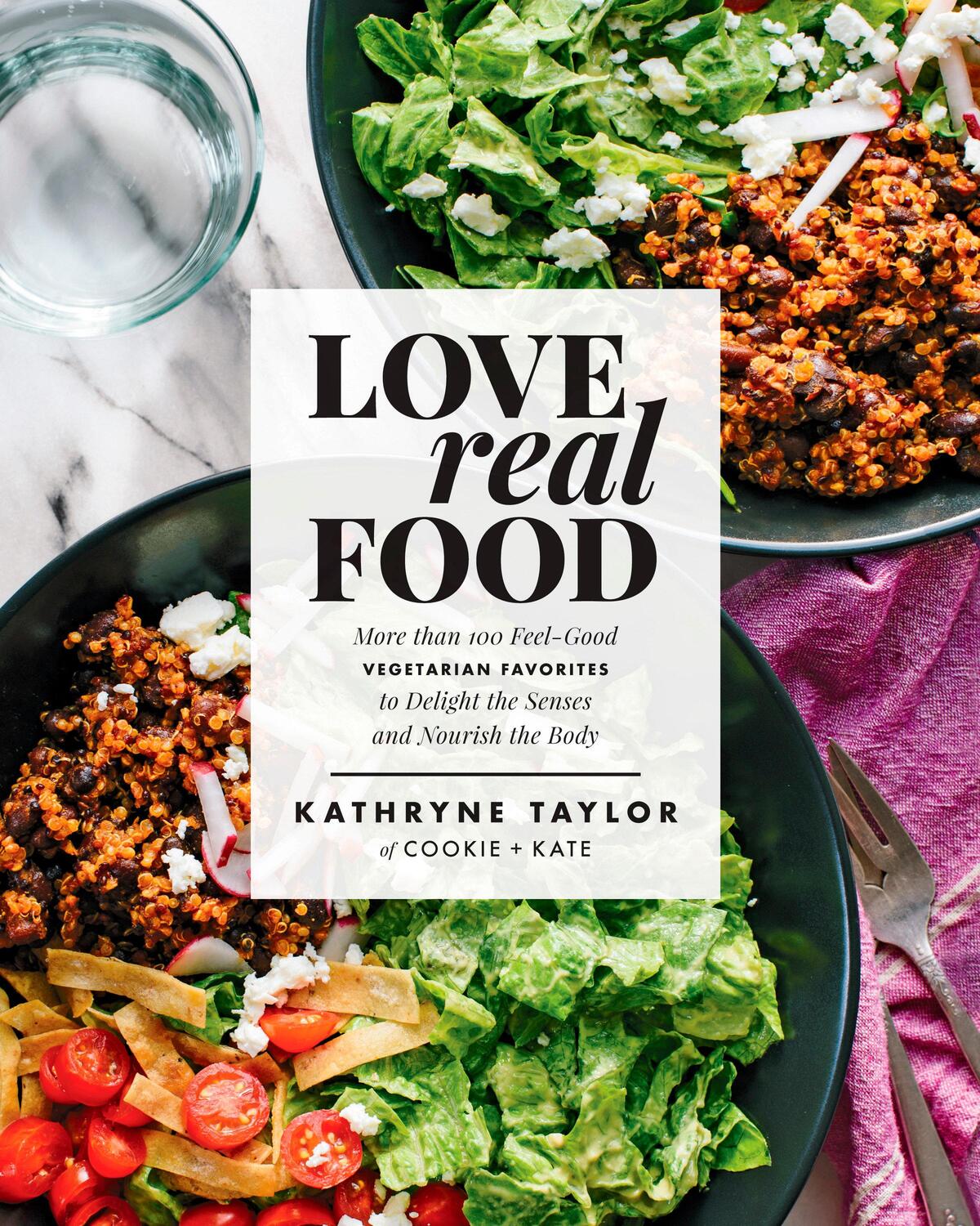 Cover: 9781623367411 | Love Real Food | Kathryne Taylor | Buch | Gebunden | Englisch | 2017