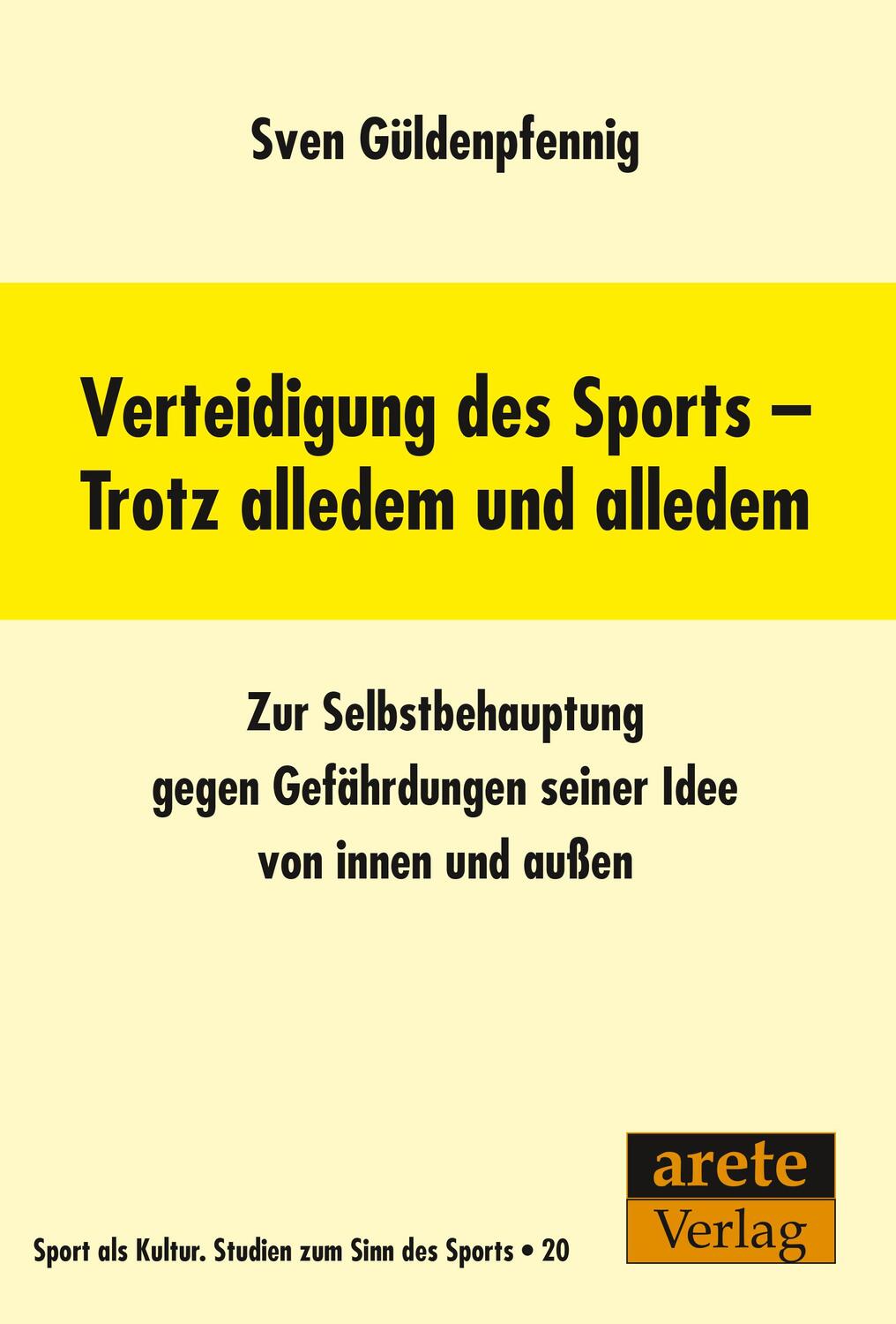 Cover: 9783964231062 | Verteidigung des Sports - Trotz alledem und alledem | Güldenpfennig