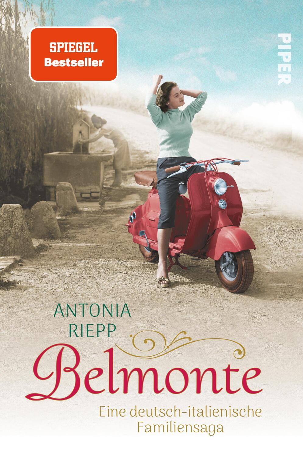 Cover: 9783492062015 | Belmonte | Eine deutsch-italienische Familiensaga | Antonia Riepp
