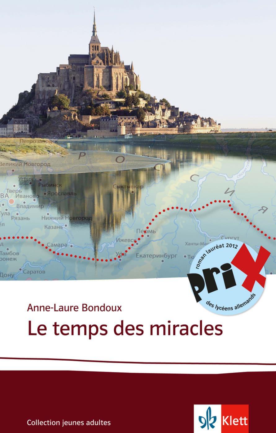 Cover: 9783125922761 | Le temps des miracles | Anne-Laure Bondoux | Taschenbuch | 186 S.