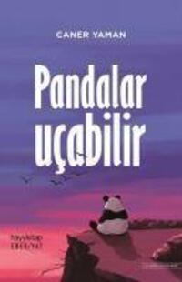 Cover: 9786052214343 | Pandalar Ucabilir | Caner Yaman | Taschenbuch | Türkisch | 2020