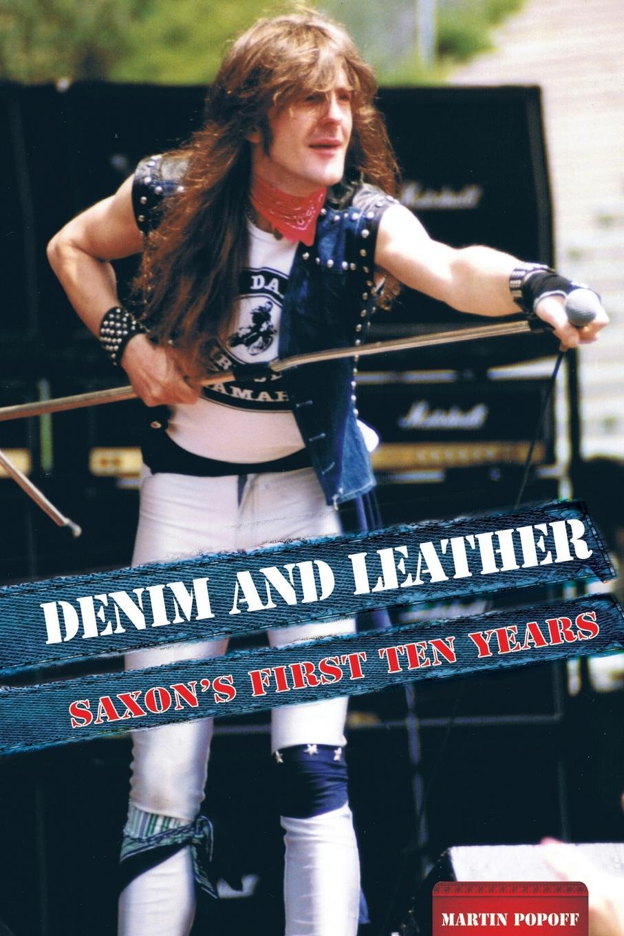 Cover: 9781912782642 | Denim And Leather | Saxon's First Ten Years | Martin Popoff | Buch