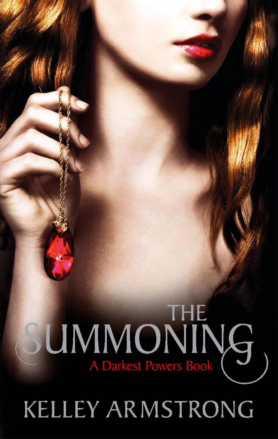 Cover: 9781907410062 | The Summoning | Book 1 of the Darkest Powers Series | Kelley Armstrong