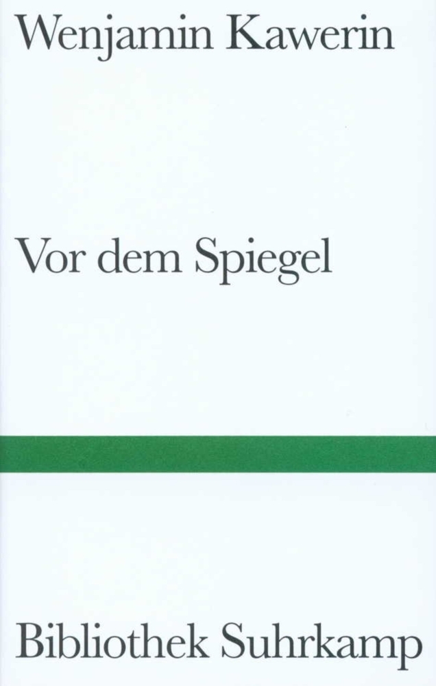 Cover: 9783518222980 | Vor dem Spiegel | Roman | Wenjamin Kawerin | Buch | Suhrkamp