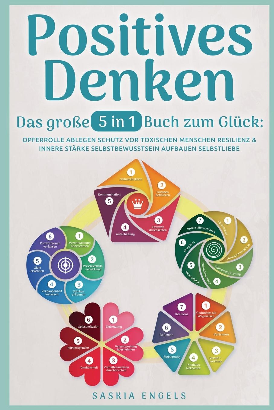 Cover: 9781957667515 | Positives Denken - Das große 5 in 1 Buch zum Glück | Saskia Engels