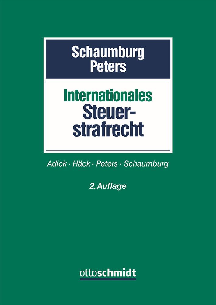 Cover: 9783504270032 | Internationales Steuerstrafrecht | Harald Schaumburg (u. a.) | Buch