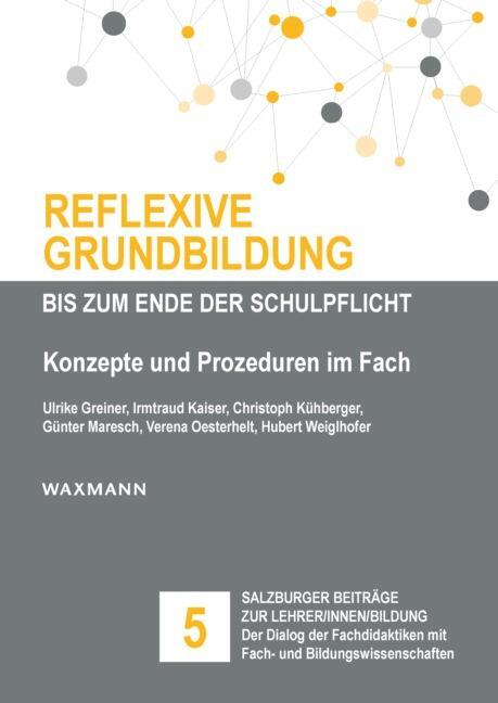 Cover: 9783830940685 | Reflexive Grundbildung bis zum Ende der Schulpflicht | Greiner (u. a.)