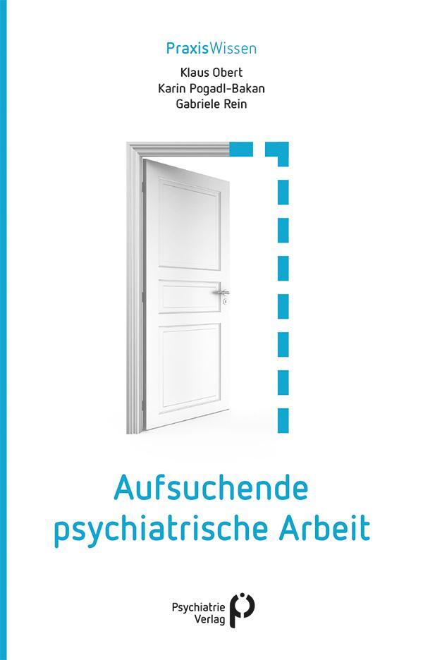 Cover: 9783884146910 | Aufsuchende psychiatrische Arbeit | Karin Pogadl-Bakan (u. a.) | Buch