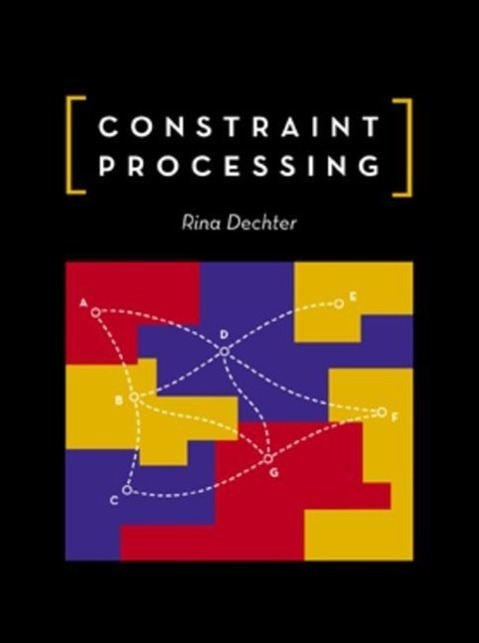 Cover: 9781558608900 | Constraint Processing | Rina Dechter | Buch | Englisch | 2003