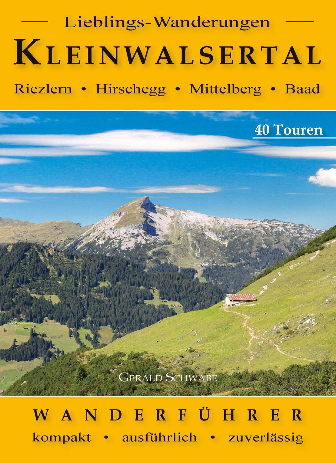 Cover: 9783949988127 | Lieblings-Wanderungen Kleinwalsertal | Gerald Schwabe | Taschenbuch