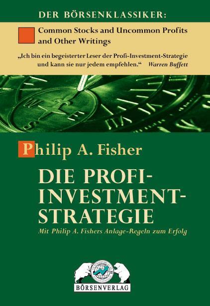 Cover: 9783930851737 | Die Profi-Investment-Strategie | Philip A. Fisher | Buch | Deutsch