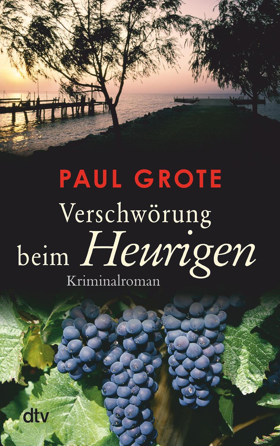 Cover: 9783423216975 | Verschwörung beim Heurigen | Paul Grote | Taschenbuch | Deutsch | 2017