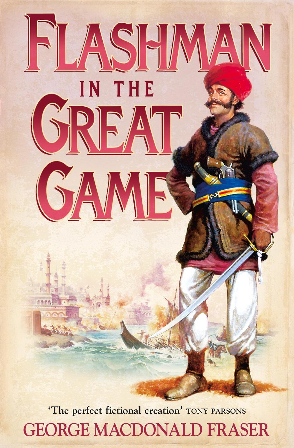 Cover: 9780007217199 | Flashman in the Great Game | from the Flashman Papers, 1856-58 | Buch