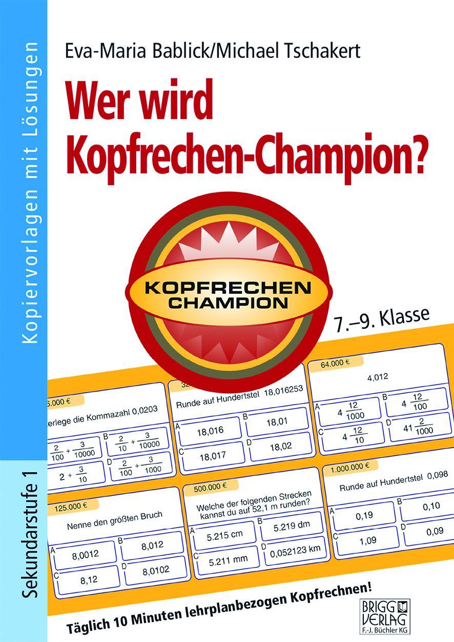 Cover: 9783956601873 | Wer wird Kopfrechen-Champion? 7.- 9. Klasse | Bablick (u. a.) | Buch