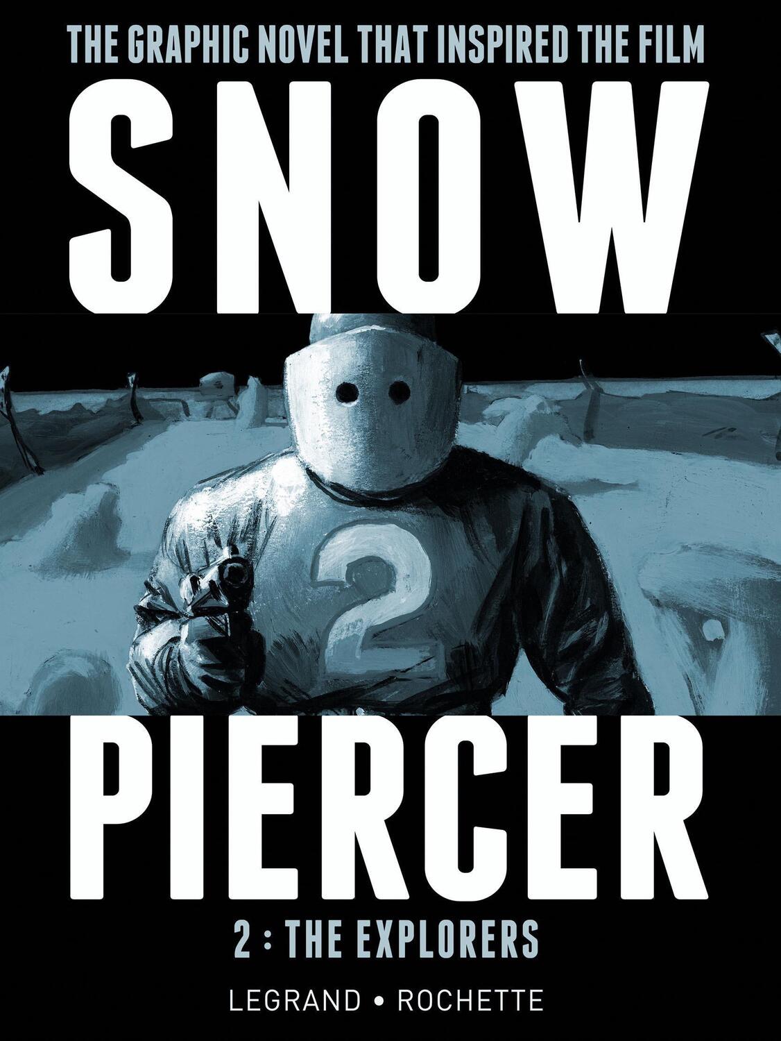Cover: 9781782761365 | Snowpiercer | Benjamin Legrand | Buch | Snowpiercer | Gebunden | 2014