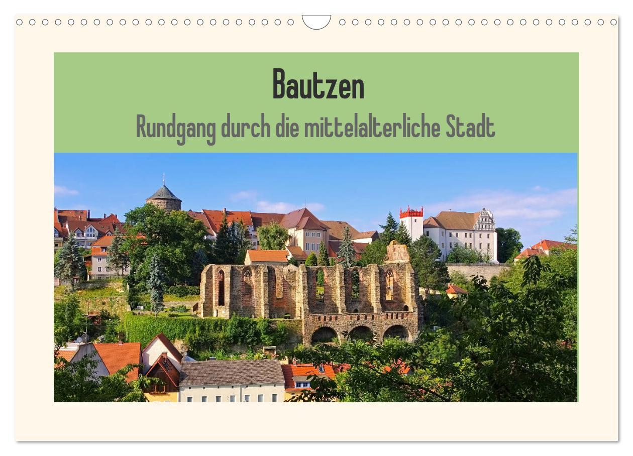 Cover: 9783435443741 | Bautzen - Rundgang durch die mittelalterliche Stadt (Wandkalender...