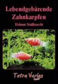 Cover: 9783897451278 | Lebendgebärende Zahnkarpfen | Fische für Anfänger und Experten | Buch