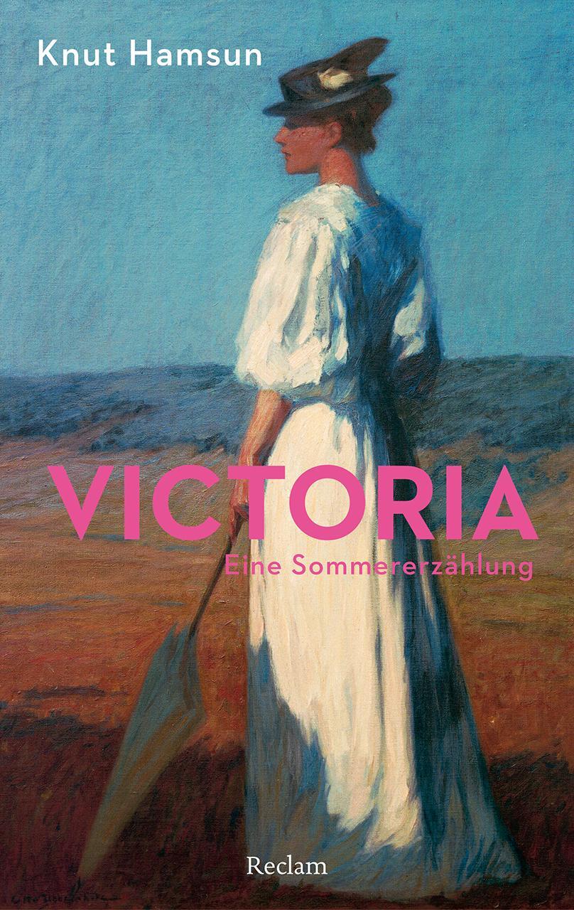 Cover: 9783150144756 | Victoria | Eine Sommererzählung | Knut Hamsun | Taschenbuch | 191 S.
