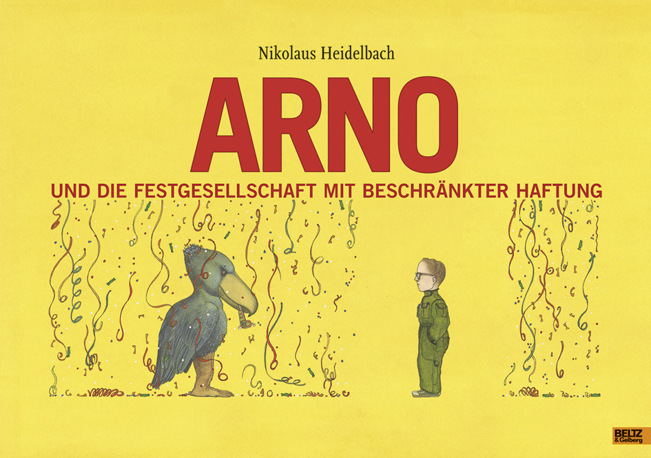 Cover: 9783407821454 | Arno und die Festgesellschaft mit beschränkter Haftung | Heidelbach