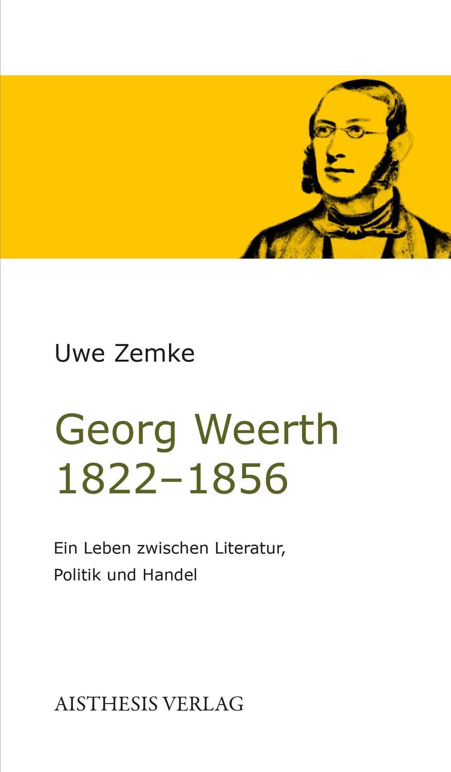 Cover: 9783849817466 | Georg Weerth 1822-1856 | Uwe Zemke | Taschenbuch | Deutsch | 2021