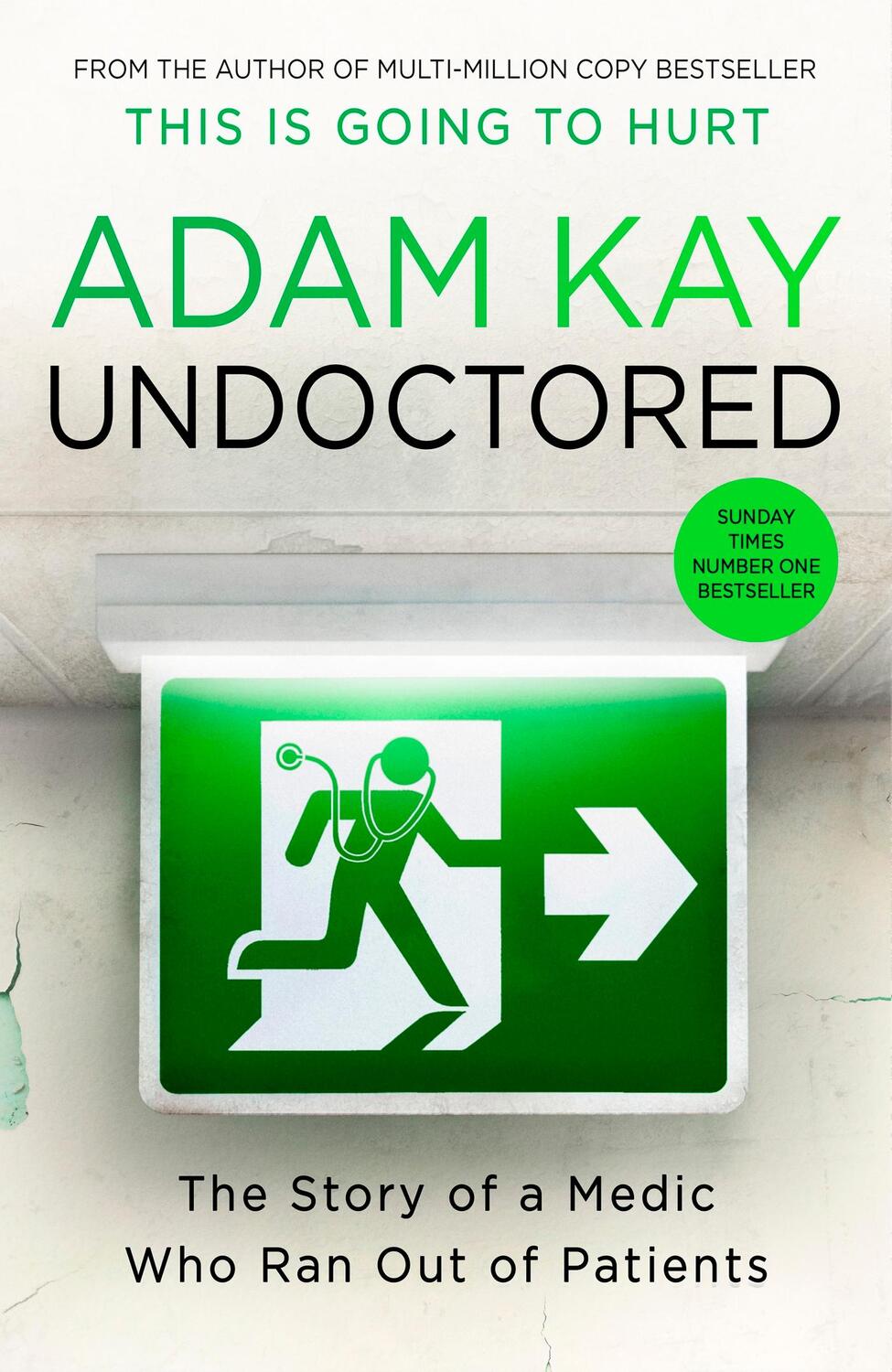Cover: 9781398700376 | Undoctored | Adam Kay | Buch | Gebunden | Englisch | 2022