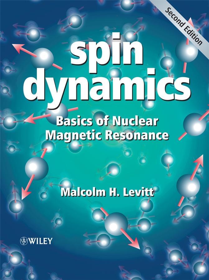 Cover: 9780470511183 | Spin Dynamics | Basics of Nuclear Magnetic Resonance | Levitt | Buch