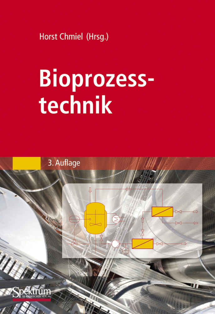Cover: 9783827424761 | Bioprozesstechnik | Horst Chmiel | Buch | Deutsch | Springer Spektrum