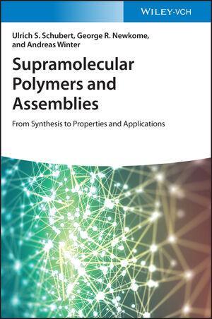 Cover: 9783527333561 | Supramolecular Polymers and Assemblies | Ulrich S. Schubert (u. a.)