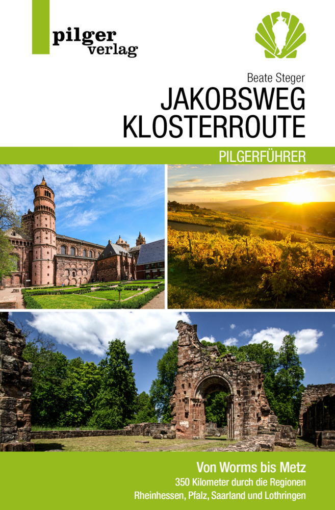 Cover: 9783946777212 | Jakobsweg Klosterroute | Beate Steger | Taschenbuch | 240 S. | Deutsch