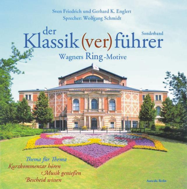 Cover: 9783936196023 | Der Klassik(ver)führer Sonderband. Wagners Ring-Motive. 2 CDs | CD