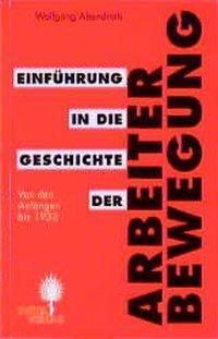 Cover: 9783929348088 | Einführung in die Geschichte der Arbeiterbewegung | Wolfgang Abendroth