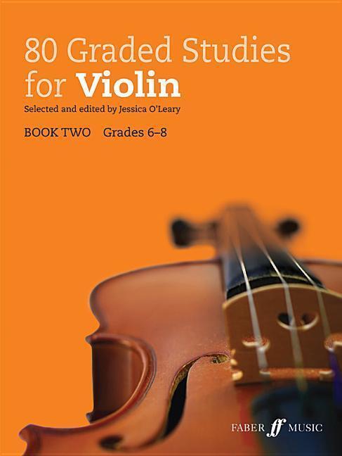 Cover: 9780571539789 | 80 Graded Studies for Violin | Jessica O'Leary | Broschüre | Buch